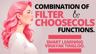 Combination of Filter and CHOOSECOLS function