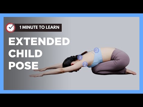 1 Min to Get Extended Child Pose | Daily Yoga Pose Library