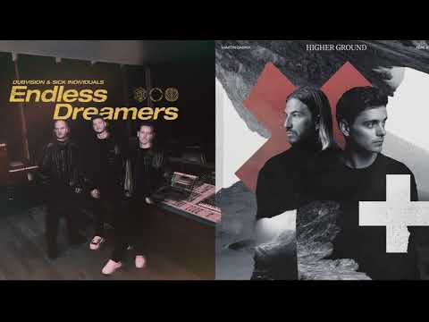 DubVision & Sick Individuals vs. Martin Garrix & John Martin - Endless Dreamers x Higher Ground