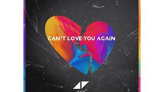Avicii - Can&#39;t Love You Again (feat. Tom Odell) (Enhanced)