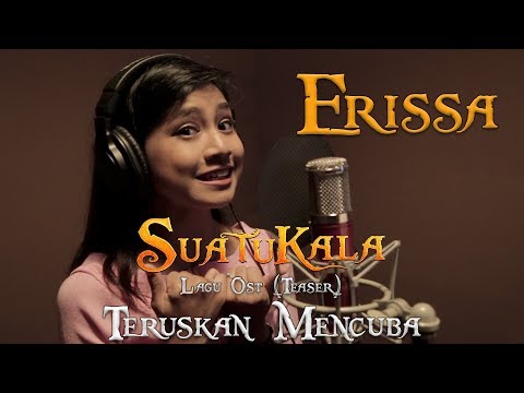 SUATUKALA OST 'Teruskan Mencuba' | Erissa Studio Recording | Di Sebalik Tabir
