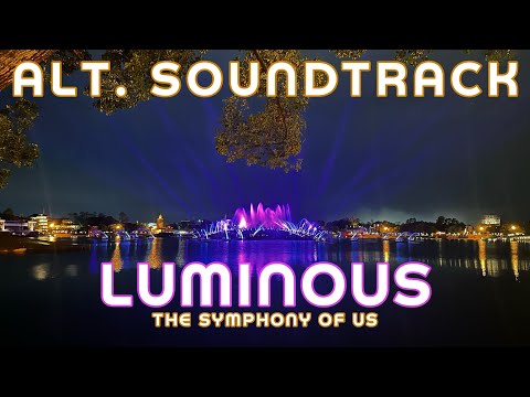 Luminous The Symphony of Us - Show Soundtrack (Alternate Version)
