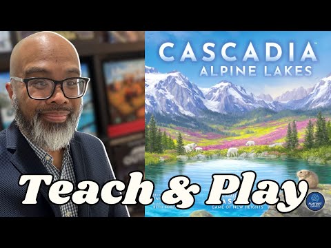 Teach & Play: Cascadia: Alpine Lakes