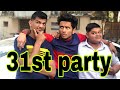31st party || dhaval domadiya
