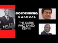 Financial Crimes: GOLDENBERG SCANDAL; HOW PATTNI MASTERMINDED THE LOSS OF SHS. 158 B & THE CLERK WHO