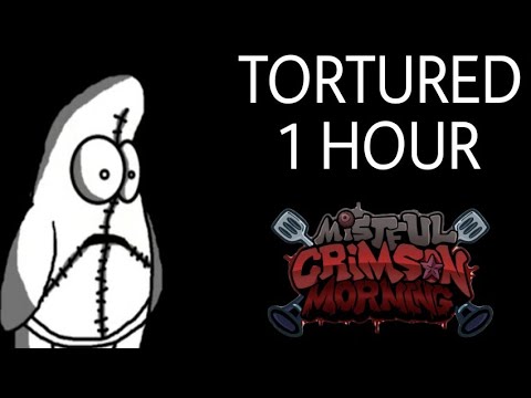 Tortured Song 1 Hour FNF Mistful Crimson Morning