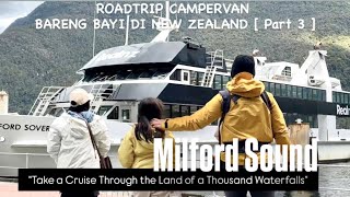 MILFORD SOUND SCENIC CRUISE - A Must See Destination when in New Zealand [PART 3]