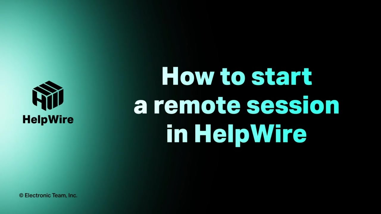 How to start a remote session in HelpWire