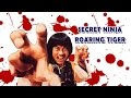 Wu Tang Collection Secret Ninja Roaring Tiger