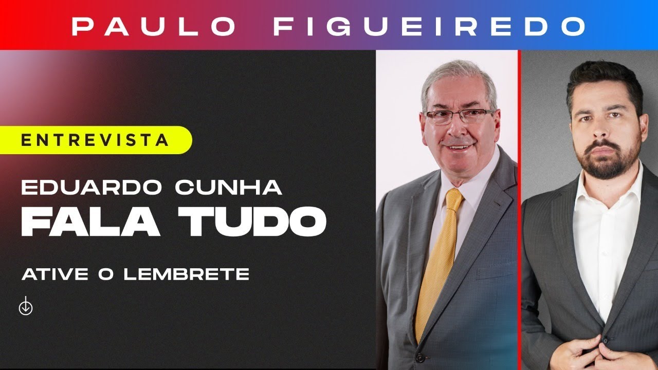 CUNHA FALA TUDO! Paulo Figueiredo Entrevista o ex-Deputado Eduardo Cunho