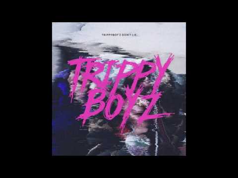 TRIPPY BOYZ - It's Like You Get It From My Hoes