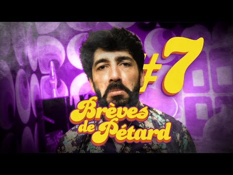 Brèves de Pétard #7 feat. Tania Dutel
