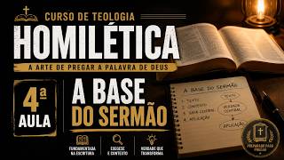 A Base do Sermão | Lição 4 | Homilética | EETAD 
