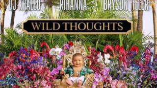 Dj Khaled ft Rihanna &amp; Bryson Tiller - wild thoughts[Audio]