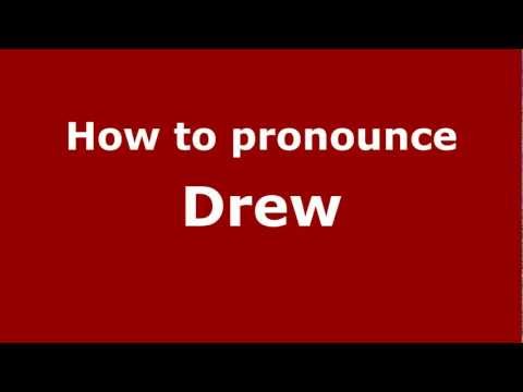 How to Pronounce Drew - PronounceNames.com