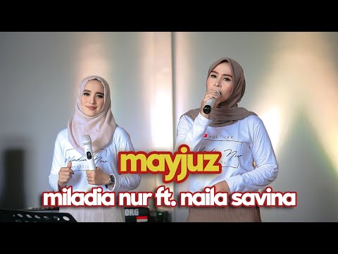 Mayjuz - Miladia nur ft. Naila savina