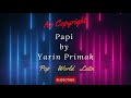 Papi by Yarin Primak #nocopyrightmusic #copyrightfree #relaxing #latin #world #pop #latinmusic
