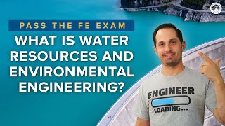 What Is Water Resources and Environmental Engineering?