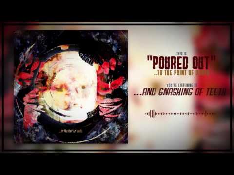 Poured Out - 08 ...And Gnashing of Teeth [Lyrics]