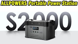 ALLPOWERS S2000 Portable Power Station | The Perfect Portable Power Station?