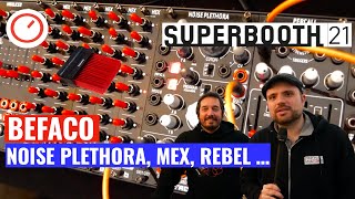 Video thumbnail for Superbooth 2021: Befaco Noise Plethora, MEX, Rebel Tech Collab, Modular Days Barcelona by SYNTH ANATOMY