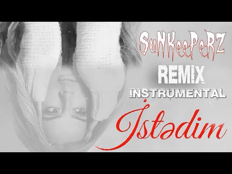Roza Zergerli & Dj SuNKeePeRZ - Istedim (instrumental mix)