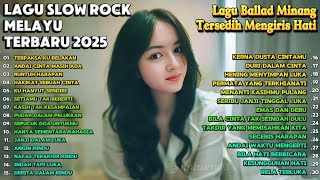 Download lagu Lagu Bikin Nangis 😭 | Lagu Sedih Patah Hati 💔 Ballad Slow Rock Terbaru 2025 – Terpaksa Ku Relakan mp3