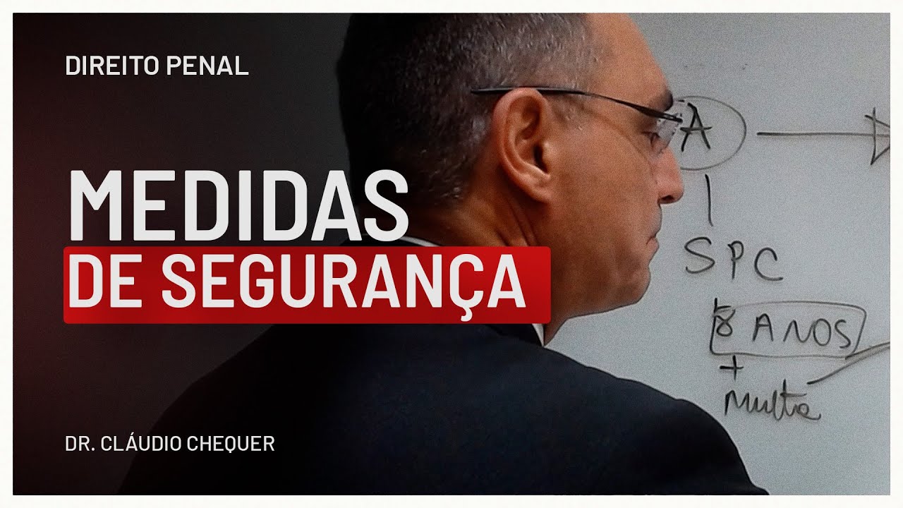 Medidas de segurança | Direito Penal para Concursos