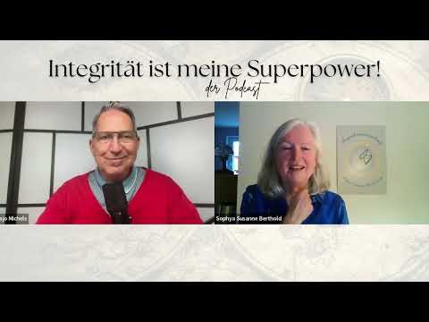 IN20 Sophya Susanne Berthold: Dein Weg zu Freiheit, Gesundheit und Authentizität mit Integrität