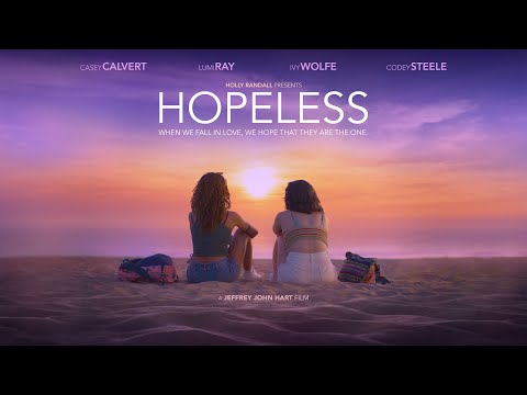 Hopeless: Official Trailer