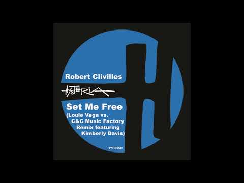 Robert Clivilles - Set Me Free (Louie Vega Vs C&C Music Factory Remix)