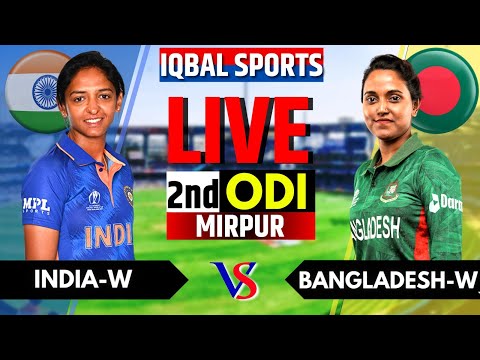 IND W vs BAN W Live Score & Commentary | India Women vs Bangladesh Women Live Match Today, 2nd ODI