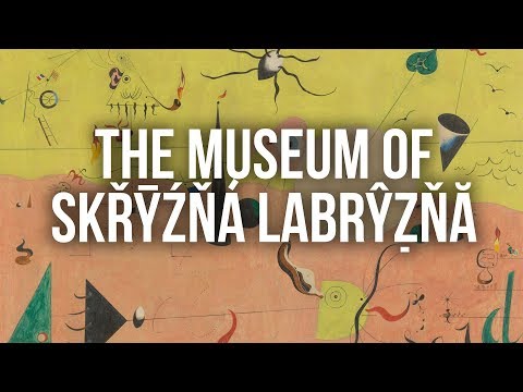 The Museum of Skřȳźňǎ Labrŷẓňă