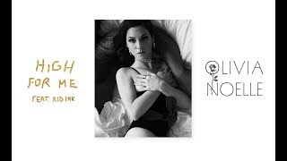 &quot;High For Me&quot; ft. Kid Ink - OUT NOW!