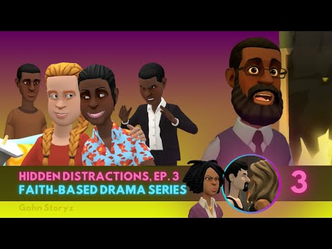 Hidden Distractions - Ep.  3  (Animated Stories)