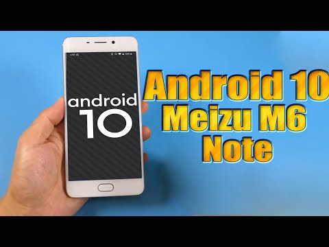 Install Android 10 on Meizu M6 Note (LineageOS 17.1 GSI Treble ROM) - How to Guide!