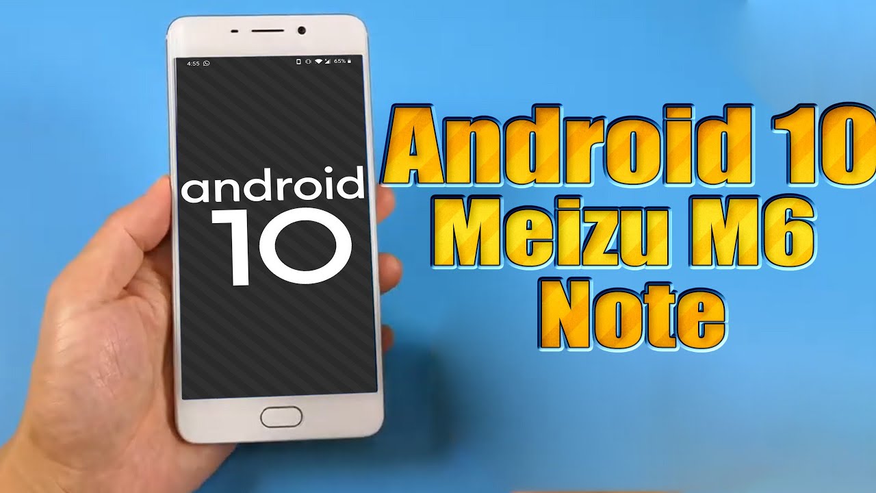 Install Android 10 on Meizu M6 Note (LineageOS 17.1 GSI Treble ROM) - How to Guide!