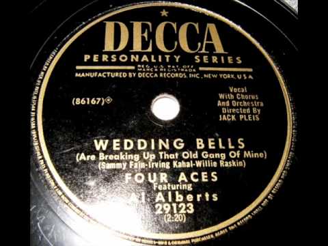 Wedding Bells by Four Aces on 1954 Decca 78.