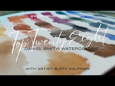 Swatching My Top 28 Daniel Smith Watercolors