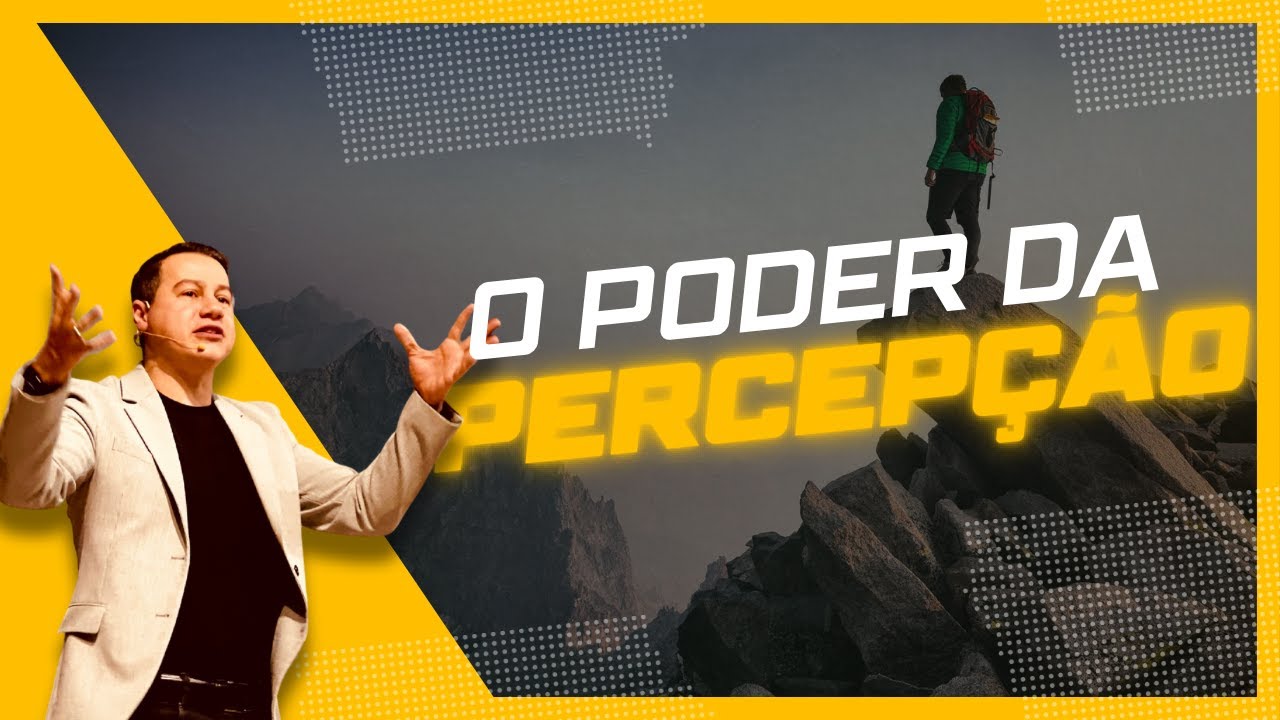 O PODER DA PERCEPÇÃO I RICARDO LANDIM I RADICAIS LIVRES
