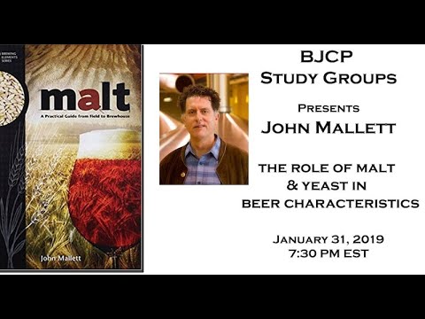 John Mallett - T15: The Role of Malt and Yeast in Beer Characteristics