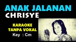 Download lagu Chrisye - Anak Jalanan. Karaoke - Tanpa vokal. Key = Cm. mp3