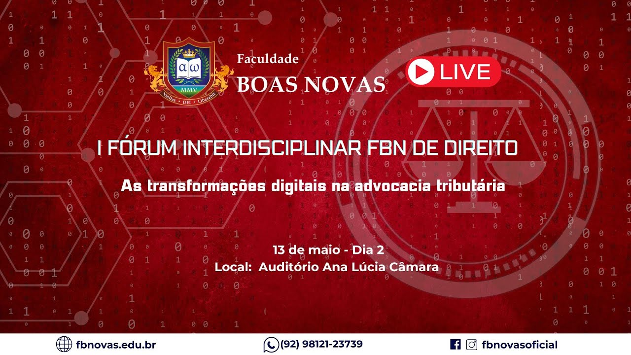 I FÓRUM INTERDISCIPLINAR FBN DE DIREITO | As transformações digitais na advocacia tributária