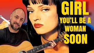 Girl, Youa€™ll Be a Woman Soon Guitar Lesson | Pulp Fiction