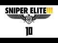 Прохождение Sniper Elite 3 — Часть 10: Перевал Кассерин 