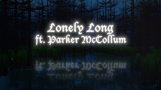 Lonely Long (feat. Parker McCollum) [Official Lyric Video]