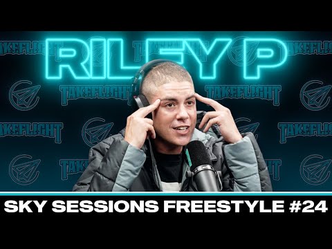 Riley P | Sky Sessions Freestyle