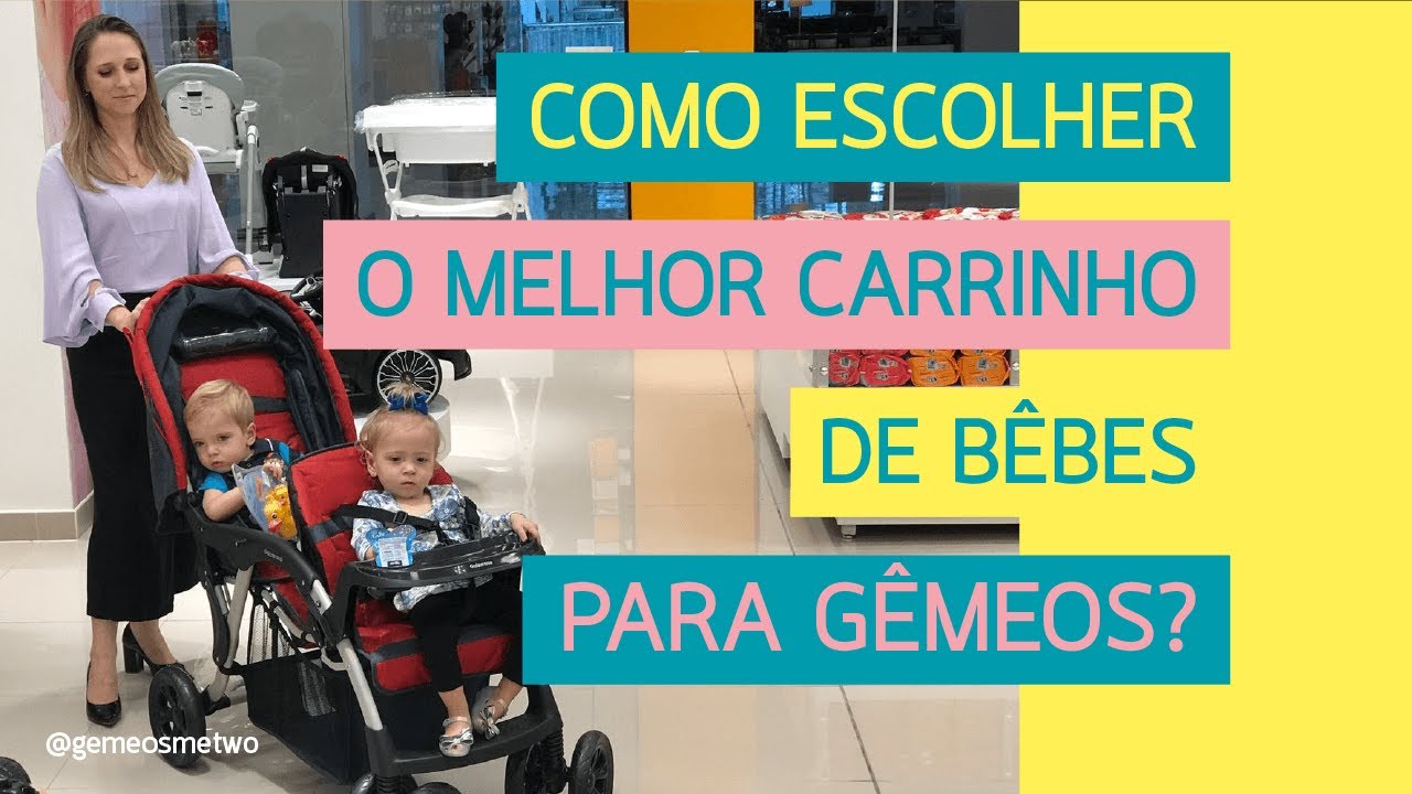 Assistir no YouTube: Carrinho de Bebê: Como escolher o melhor para gêmeos? - Me Two