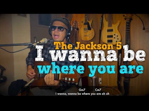 I Wanna Be Where You Are - Michael Jackson