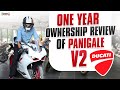 Love At First Sight MY DUCATI PANIGALE V2 1 YEAR OWNERSHIP REVIEW